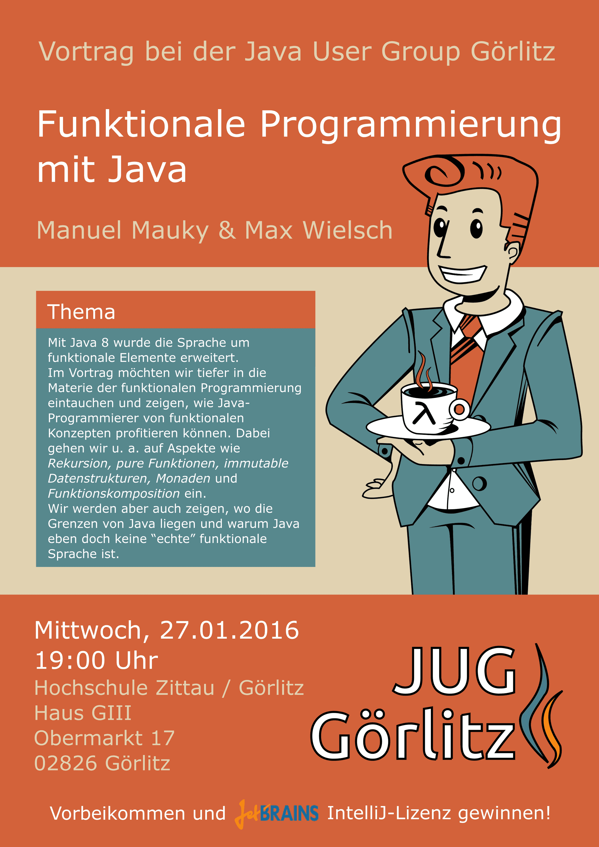 Poster: Jürgen trägt einen Anzug und grinst. Er hält eine Tasse Kaffee in der Hand. Auf der Tasse ist das griechische Zeichen Lambda zu sehen.