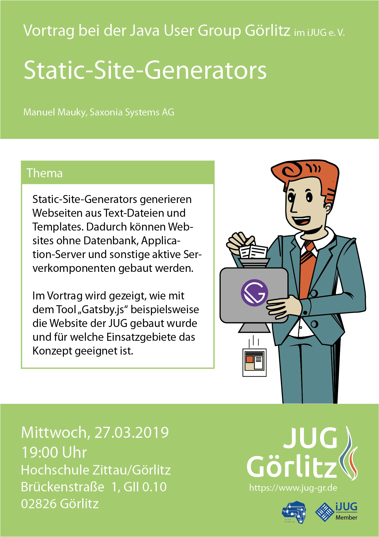 Poster: Jürgen hält einen Kasten in der Hand mit jeweils einem Trichter oben und unten. Oben gibt er zwei Dokumente hinein und unten fällt das Bild einer Webseite heraus. Auf dem Kasten ist das Logo von Gatsbyjs zu sehen.